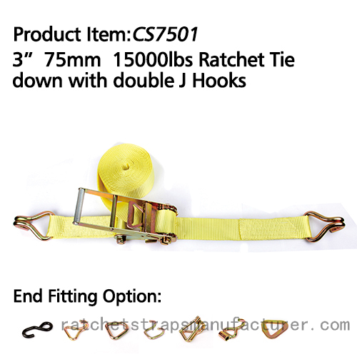 CS7501 3â€ 75mm 15000lbs Ratchet Tie down with double J Hooks