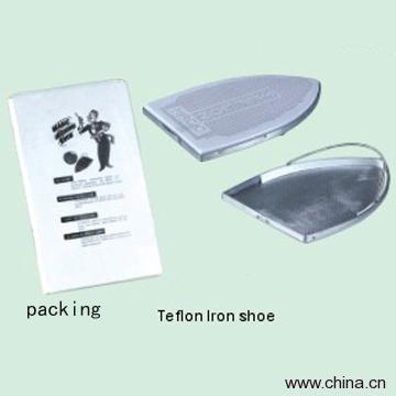 Teflon Iron Shoes