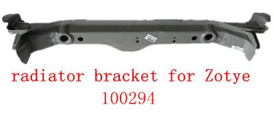 Radiator Bracket For ZOTYE
