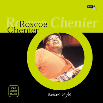 Netherlands Roscoe Chenier / Roscoe Style CD