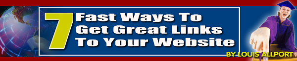 Canada 7 Fast Ways To Get Great Links To Your Website